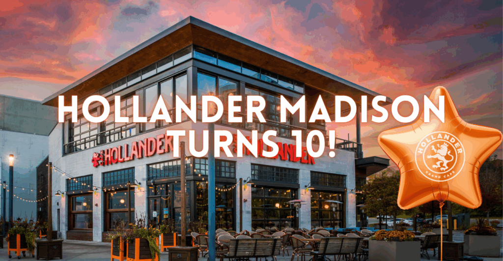 Cafe Hollander Madison Turns 10 Banner